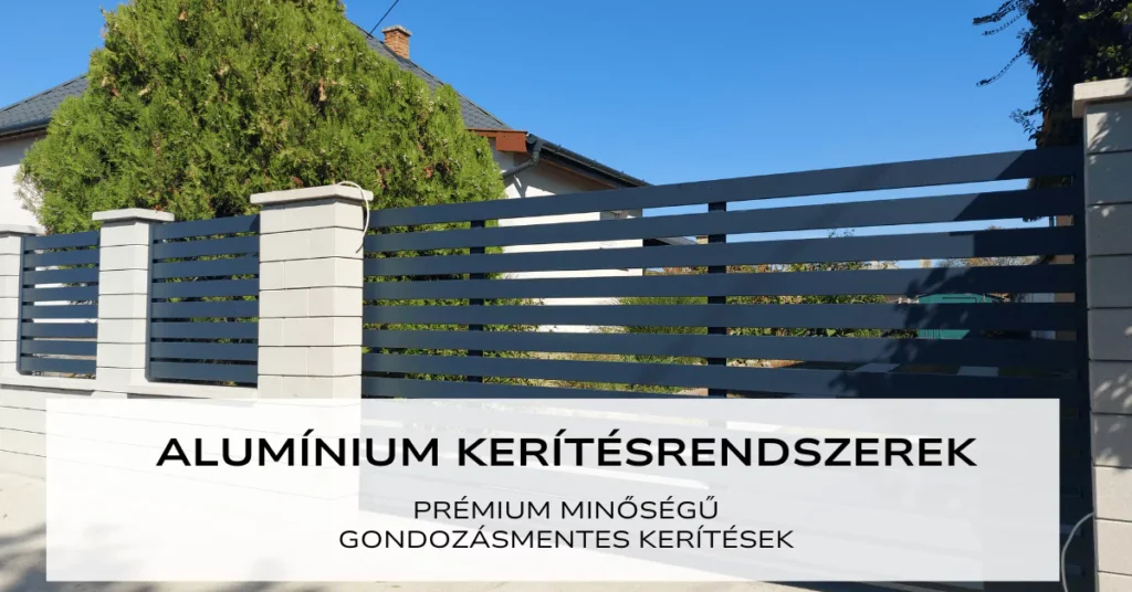 Prémium alumínium kerítésrendszerek